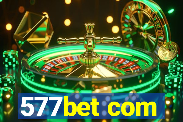 577bet com